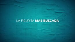 LA FIGURITA MÁS BUSCADA